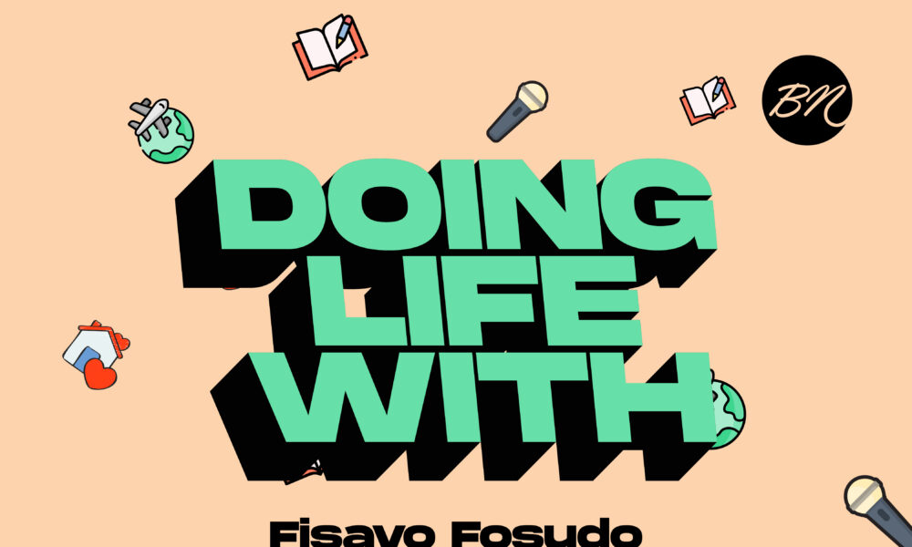 Fisayo Fosudo Talks to Us About Technology in Africa & His Favourite Video Game in Today’s “Doing Life With…”